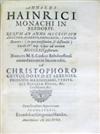 MAGNUS of Reichersberg. Chronicon monasterii Reicherspergensis In Baioaria. 1611 + HEINRICH of Rebdorf. Annales Hainrici. 1618